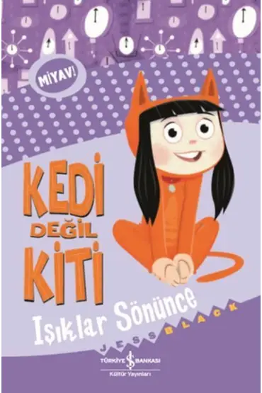 Kedi Değil Kiti - Işıklar Sönünce