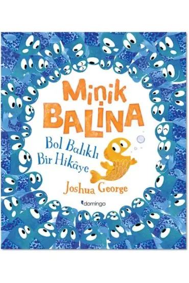 Minik Balina - Bol Balıklı Bir Hikaye