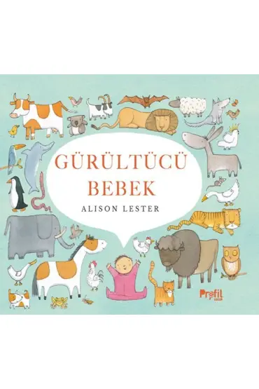 Gürültücü Bebek