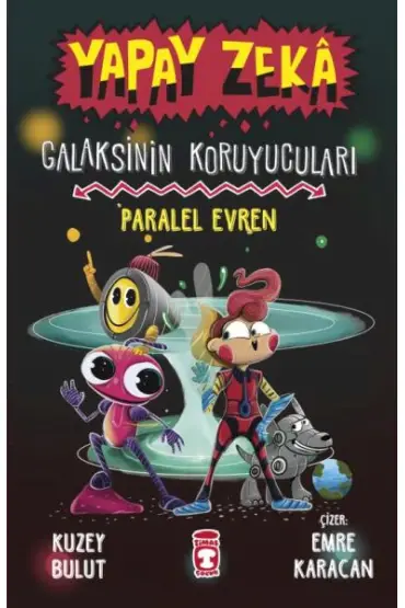 Yapay Zeka Galaksinin Koruyucuları - Paralel Evren