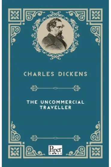 The Uncommercial Traveller (İngilizce Kitap)