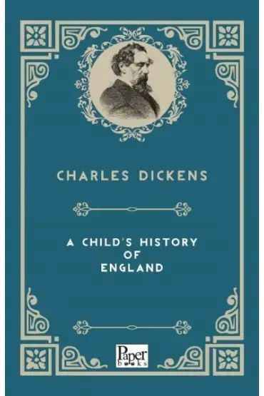 A Child's History Of England (İngilizce Kitap)