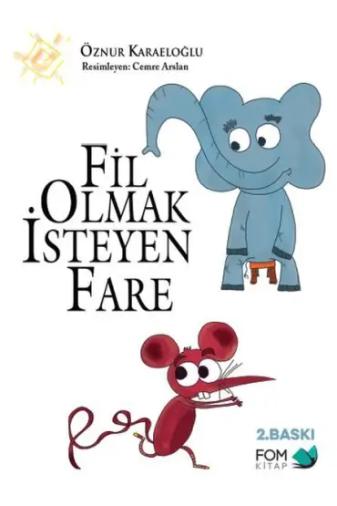 Fil Olmak İsteyen Fare