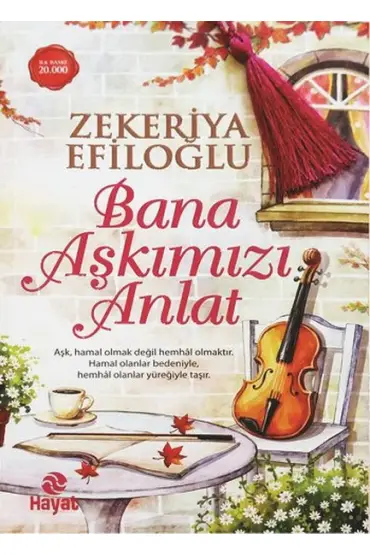 Bana Aşkımızı Anlat