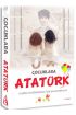 Çocuklara Atatürk  (4022)