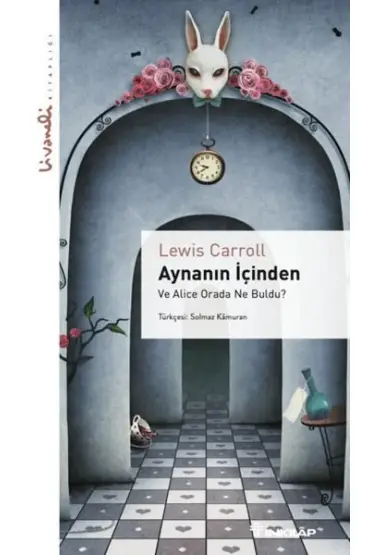 Aynanın İçinden - Livaneli Kitaplığı  (4022)