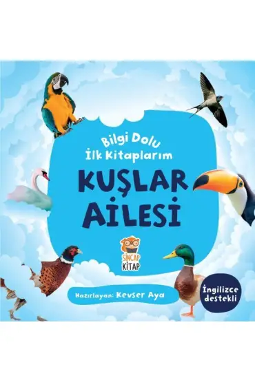 Kuşlar Ailesi - Bilgi Dolu İlk Kitaplarım  (4022)