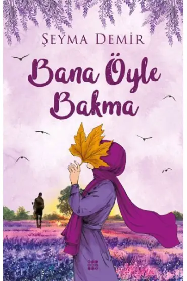 Bana Öyle Bakma  (4022)