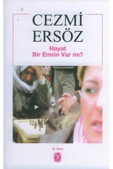 Hayat Bir Emrin Var mı  (4022)