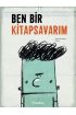 Ben Bir Kitap Savarım - Ciltli  (4022)