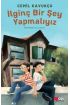 İlginç Bir Şey Yapmalıyız  (4022)