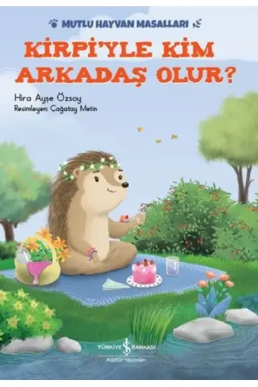 Kirpi'yle Kim Arkadaş Olur?  (4022)