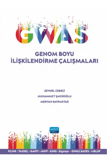 GWAS - Genom Boyu İlişkilendirme Çalışmaları