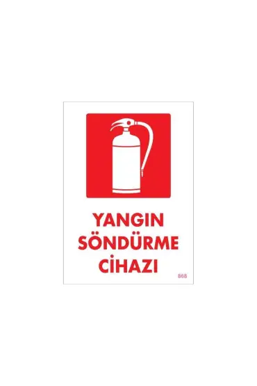 Yangın Söndürme Cihazı Uyarı Levhası 12,5x25 KOD: DEK 868