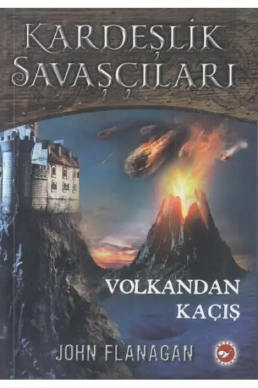 Kardeşlik Savaşçıları 7 - Volkandan Kaçış  (4022)