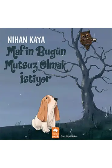 Mafin Bugün Mutsuz Olmak İstiyor  (4022)