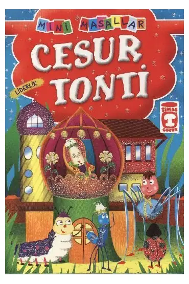 Cesur Tonti - Liderlik / Mini Masallar  (4022)