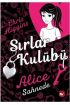 Sırlar Kulübü 1 - Alice Sahnede  (4022)