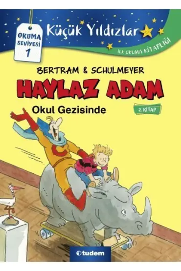 Haylaz Adam Okul Gezisinde - 2. Kitap  (4022)