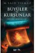 Büyüler Ve Kurşunlar – Devrim Rüzgârları  (4022)