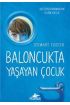 Baloncukta Yaşayan Çocuk - Bazı Süper Kahramanların Pelerini Yoktur  (4022)