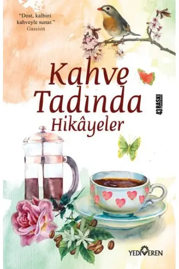 Kahve Tadında Hikayeler  (4022)