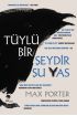 Tüylü Bir Şeydir Şu Yas  (4022)