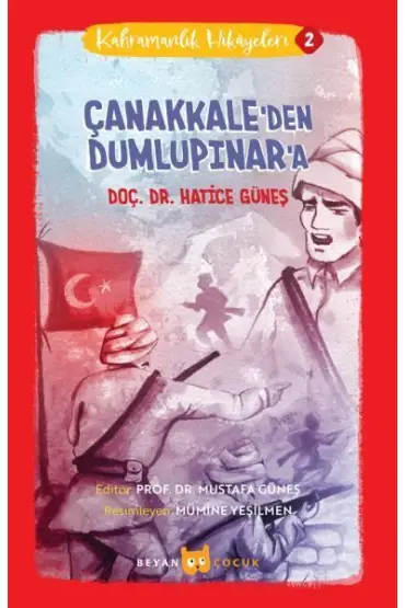 Kahramanlık Hikayeleri - 2 Çanakkale'den Dumlupınar'a  (4022)