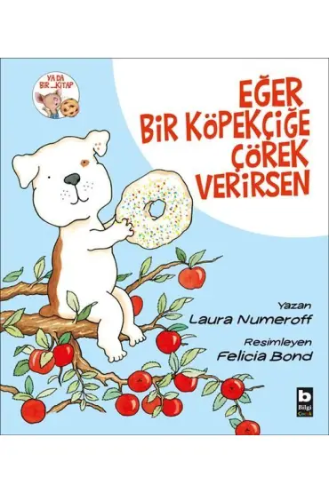 Eğer Bir Köpekçiğe Çörek Verirsen  (4022)