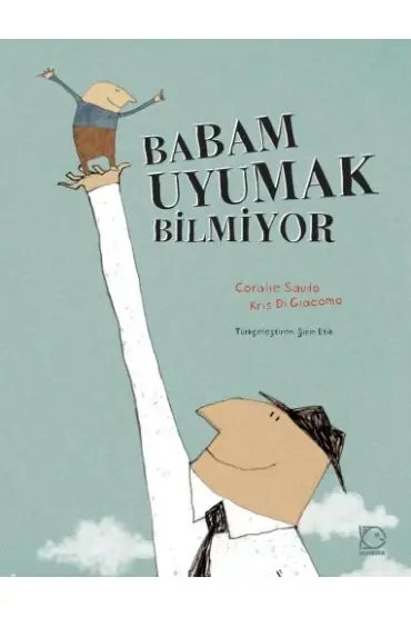 Babam Uyumak Bilmiyor  (4022)