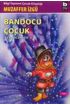 Bandocu Çocuk Ben Çocukken 2  (4022)