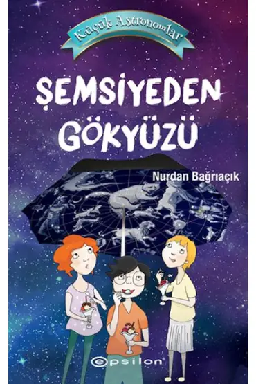 Küçük Astronomlar Şemsiyeden Gökyüzü  (4022)