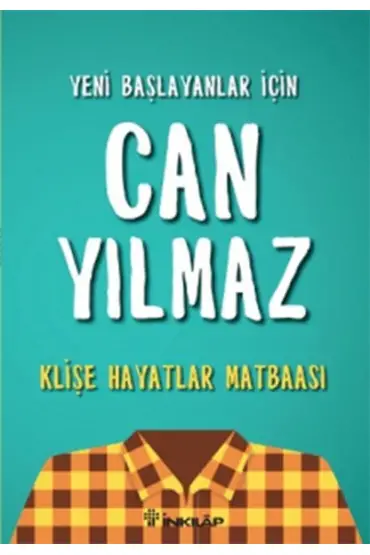 Yeni Başlayanlar İçin Can Yılmaz - Klişe Hayatlar Matbaası  (4022)