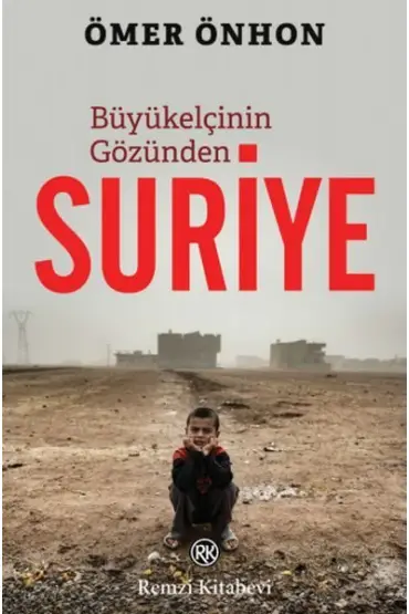 Büyükelçinin Gözünden Suriye  (4022)