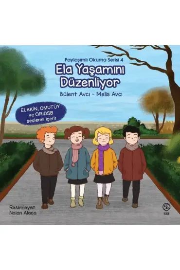 Ela Yaşamını Düzenliyor - Paylaşımlı Okuma Serisi 4  (4022)