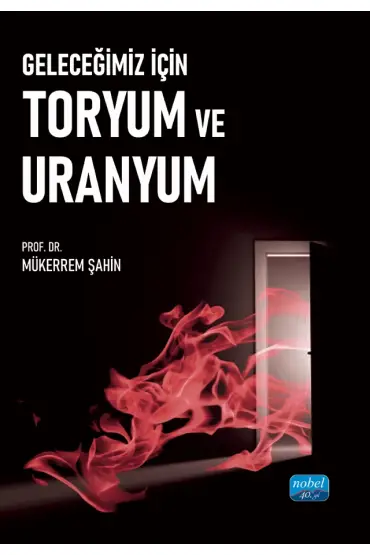 Geleceğimiz İçin Toryum ve Uranyum