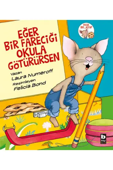 Eğer Bir Fareciği Okula Götürürsen  (4022)