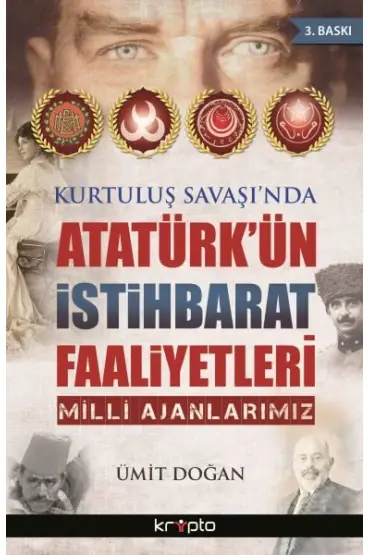 Kurtuluş Savaşı'nda Atatürk'ün İstihbarat Faaliyetleri  (4022)