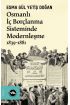 Osmanlı İç Borçlanma Sisteminde Modernleşme 1839-1881  (4022)