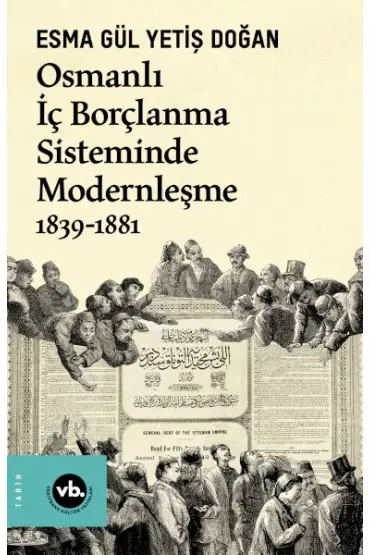 Osmanlı İç Borçlanma Sisteminde Modernleşme 1839-1881  (4022)