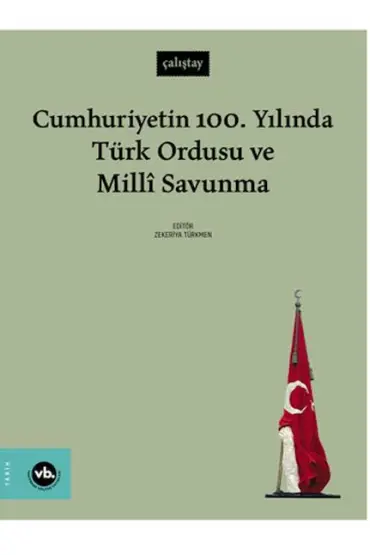 Cumhuriyetin 100. Yılında Türk Ordusu ve Millî Savunma  (4022)