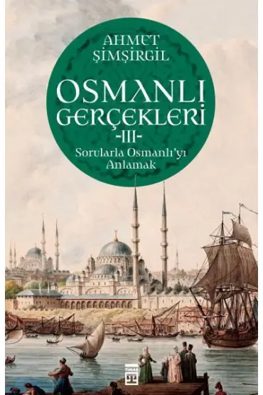 Osmanlı Gerçekleri - 3  (4022)