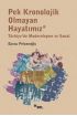 Pek Kronolojik Olmayan Hayatımız: Türkiye'de Modernleşme ve Sanat  (4022)