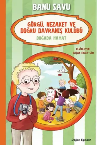 Görgü Nezaket ve Doğru Davranış Kulübü - Dağda Hayat 4  (4022)