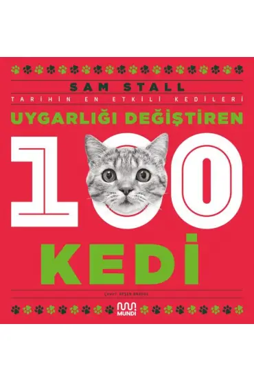 Uygarlığı Değiştiren 100 Kedi  (4022)