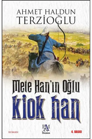 Mete Hanın Oğlu: Kiok Han  (4022)