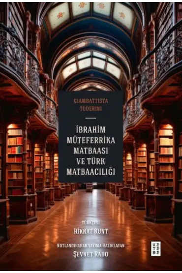 İbrahim Müteferrika Matbaası ve Türk Matbaacılığı  (4022)