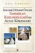 Kolomb Dönemi Öncesi 'Amerikan Kızılderilileri'nin Altay Kökenleri  (4022)