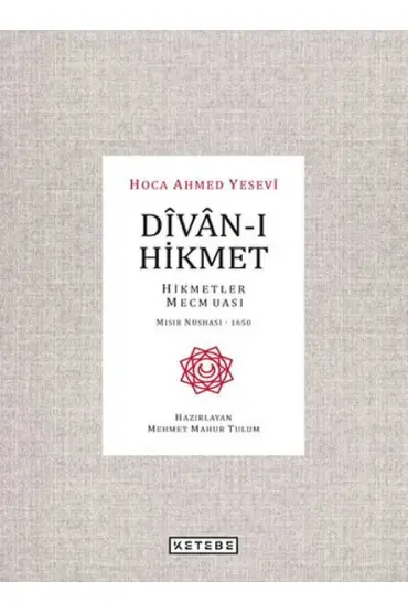 Divan-ı Hikmet - Hikmetler Mecmuası - Mısır Nüshası 1650  (4022)