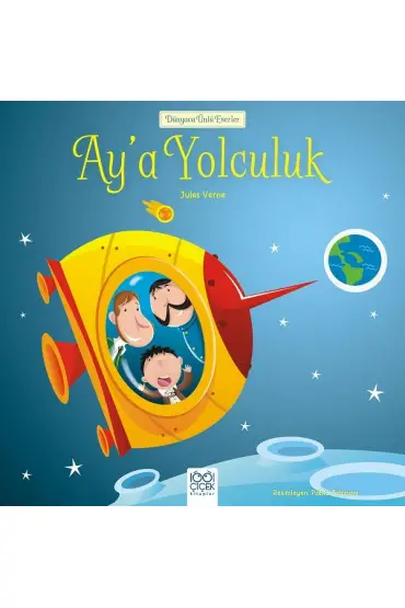 Dünyaca Ünlü Eserler - Ay'a Yolculuk  (4022)